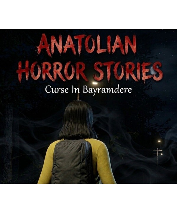 Anatolian Horror Stories: Curse In Bayramdere Steam Key GLOBAL